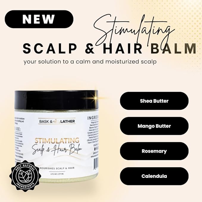 Bask & Lather Stimulating Scalp and Hair Balm for Hair Growth, Mango & Shea Butter, Nourishing Jojoba Oil, Peppermint & Rosemary Oil, Vitamin E, Scalp Care, Hair Care, Moisture, Shine & Strength, 6 oz