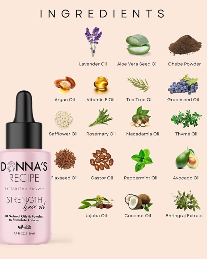 Donna's Recipe by Tabitha Brown Strength Hair Oil | 18-Natural-Oil & Powder Blend, Lightweight, Fast-Absorbing Scalp Treatment to Relieve Dryness & Build-Up, Strengthen & Nourish Hair (1.7 oz)