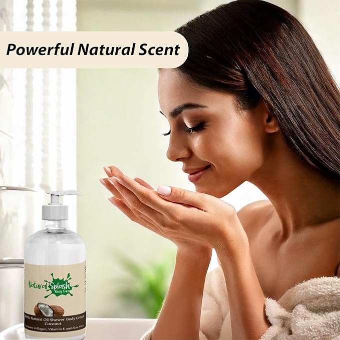 Natural Splash – Shower Body Cream – Natural Coconut Oil with Shea Butter, Collagen, Vitamin E and Aloe Vera - Moisturizing, Nourishing, and Soothing Skin Care.