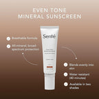 Senté Even Tone Mineral Sunscreen Tinted | SPF 36 Medium-Dark | Hydrating, Lightweight Sun Protection Treatment for Redness & Discoloration | UVA/UVB & Blue Light Defense | 1.7 oz