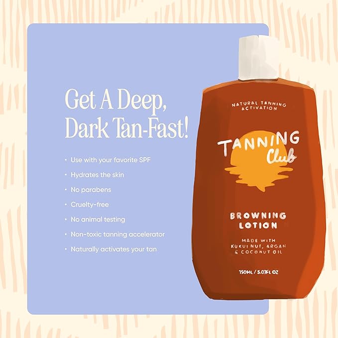 Tanning Club - Browning Lotion - Sun Tanning Accelerator with Kukui Nut, Argan, and Coconut Oils - Botanical Formula for Dark Tan - 150 mL
