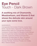 Mineral Fusion Eye Pencil (Dark Brown - Touch) - Eyeliner with Soothing Chamomile, Meadowfoam & Vitamin E - Smooth & Long Lasting, Hypoallergenic, Non-Irritating Eye Makeup