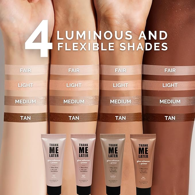 Elizabeth Mott Thank Me Later Glow Enhancer - Hydrating Face Primer & Highlighter for Radiant Skin, Vegan & Cruelty-Free, No Sulfates, Parabens, or Phthalates - Tan Sheer Glow Shade - 30g